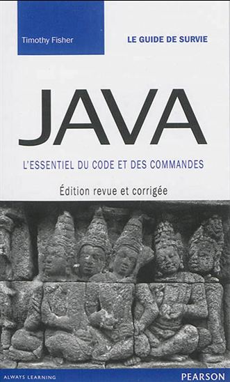 Java : l&#39;essentiel du code et des commandes N. éd. - TIMOTHY FISHER
