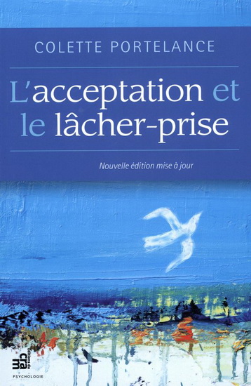 L'Acceptation et le lâcher-prise - COLETTE PORTELANCE