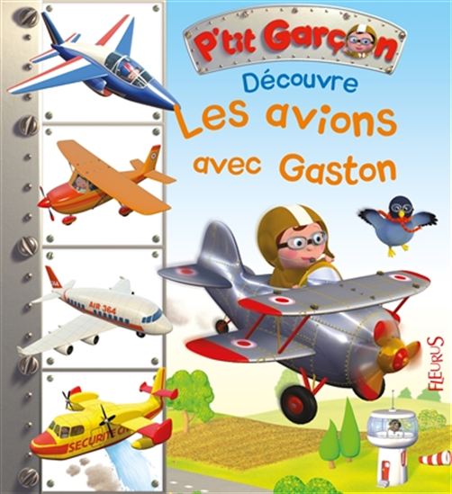 Découvre les avions avec Gaston - COLLECTIF