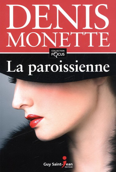 La Paroissienne - DENIS MONETTE