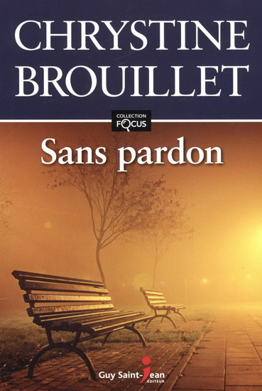 Sans pardon - CHRYSTINE BROUILLET