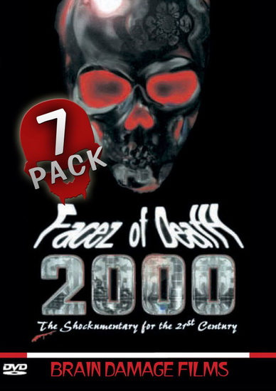 Facez Of Death: The Shocknmentary For The 21st Century (7 Pack)