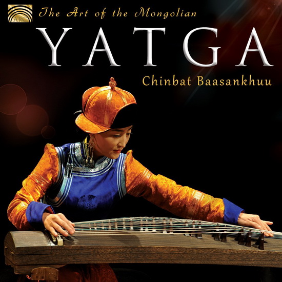 Art Of The Mongolian Yatga - COMPILATION