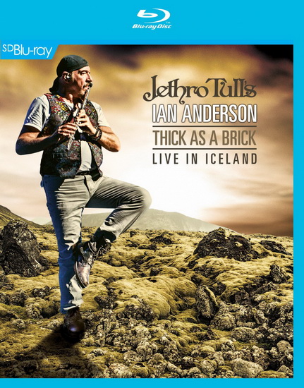 Thick As A Brick: Live In Iceland - ANDERSON IAN