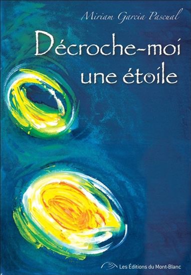 Décroche-moi une étoile - MIRIAM GARCIA PASCUAL