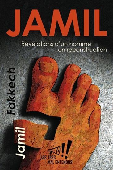 Jamil : révélations d&#39;un homme en reconstruction - JAMIL FAKKECH