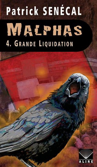 Grande Liquidation #04 - PATRICK SENÉCAL