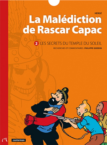 La Malédiction de Rascar Capac #02 Le temple du soleil - HERGÉ - PHILIPPE GODDIN
