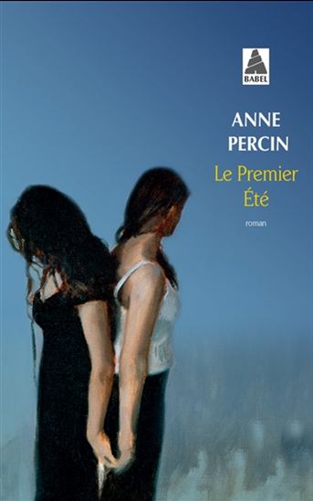 Le Premier été - ANNE PERCIN