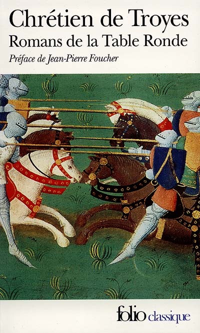 Romans de la table ronde - CHRETIEN DE T