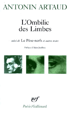 Ombilic des limbes - ANTONIN ARTAUD