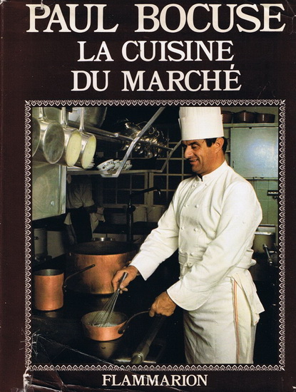 Cuisine du marché(la) par BOCUSE, PAUL