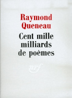 Cent mille  milliards de poèmes - RAYMOND QUENEAU