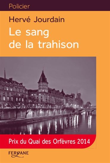 Le Sang de la trahison - HERVÉ JOURDAIN