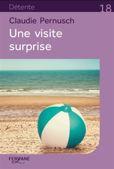 Une visite surprise - CLAUDIE PERNUSCH