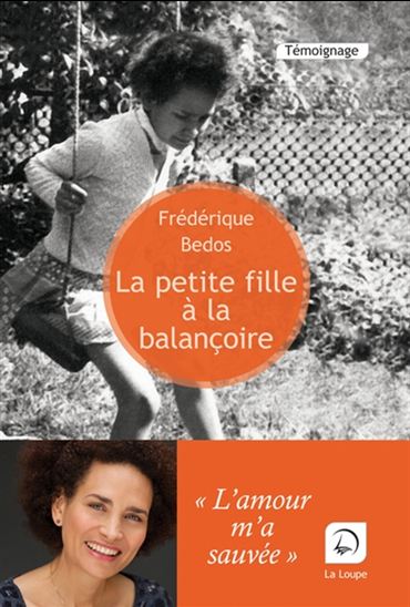 La Petite fille à la balançoire - FRÉDÉRIQUE BEDOS