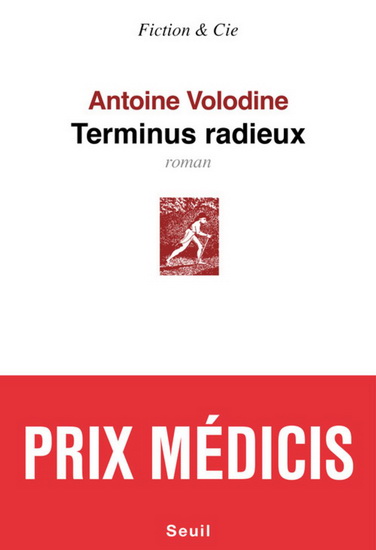 Terminus radieux - ANTOINE VOLODINE
