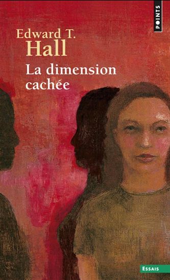 La Dimension cachée N. éd. - EDWARD TWITCHELL HALL