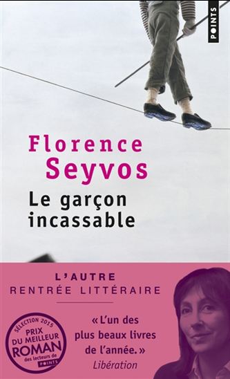 Le Garçon incassable - FLORENCE SEYVOS