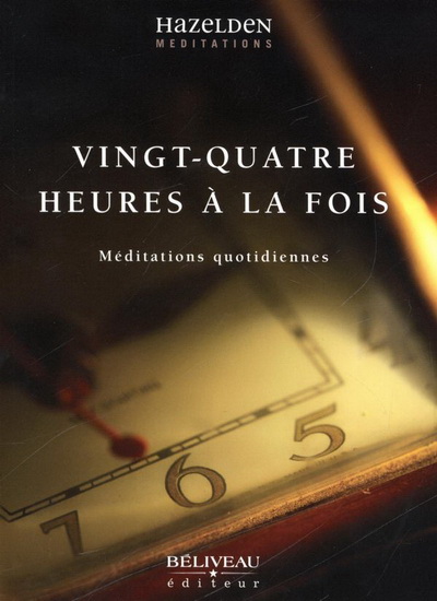 Vingt-quatre heures à la fois - COLLECTIF