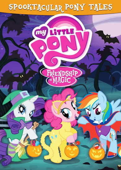 My Little Pony Friendship is Magic: Spooktacular Pony Tales - MY LITTLE PONY FRIENDSHIP IS MAGIC