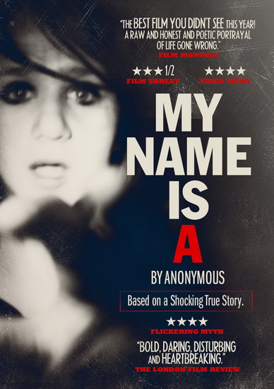 My Name Is A By Anonymous - RYAN SHANE
