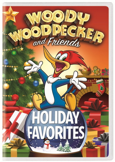 Woody Woodpecker & Friends : Holiday Favorites - WOODY WOODPECKER
