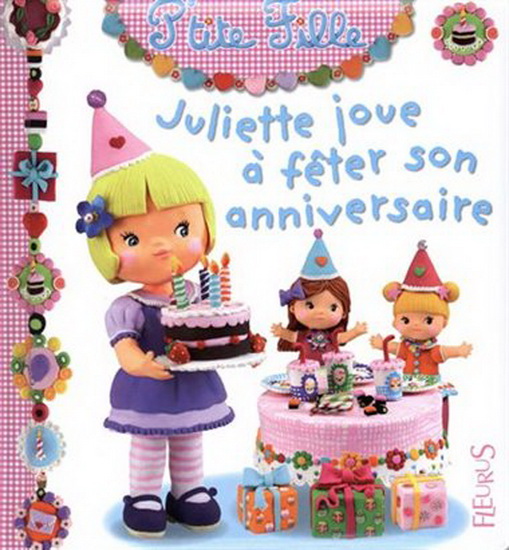 Juliette joue à fêter son anniversaire - ÉMILIE BEAUMONT