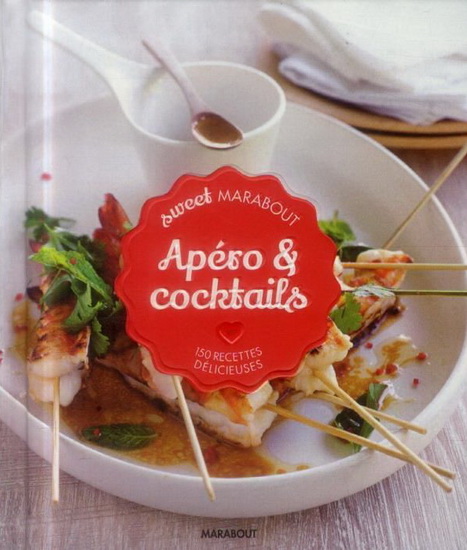 Apéros : 150 recettes délicieuses - COLLECTIF