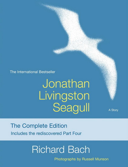 Jonathan Livingston seagull The complete Ed. - RICHARD BACH