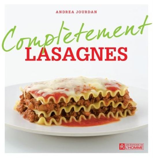 Complètement lasagnes - ANDREA JOURDAN