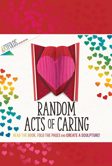 ArtFolds: Heart: random acts of caring - COLLECTIF