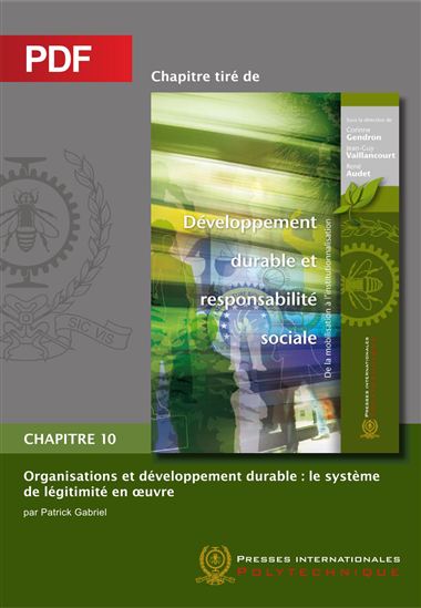 Organisations et développement durable : le système de légitimité en oeuvre (Chapitre PDF) - RENÉ AUDET - CORINNE GENDRON - VAILLANCOUR