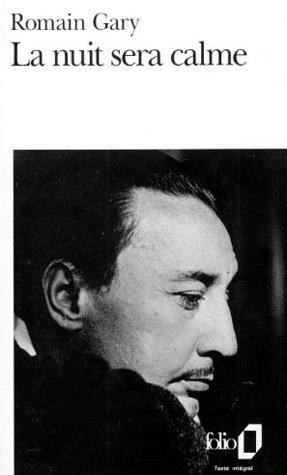 Nuit sera calme - ROMAIN GARY