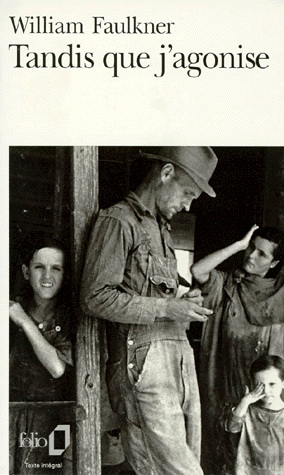 Tandis que j&#39;agonise - WILLIAM FAULKNER