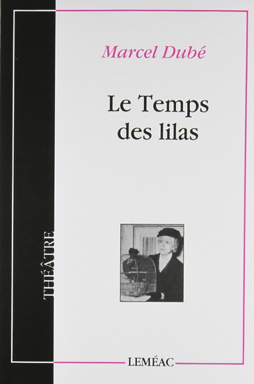 Temps des lilas - MARCEL DUBE