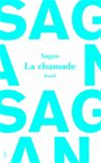 La chamade - FRANÇOISE SAGAN
