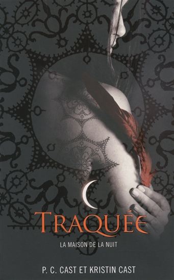 Traquée #05 - P C CAST - KRISTIN