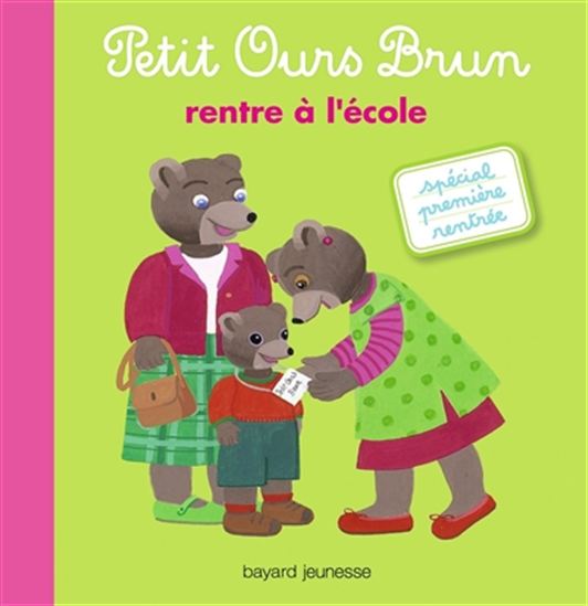 Petit Ours Brun rentre à l&#39;école N. éd. - HÉLÈNE SERRE - DANIÈLE BOUR