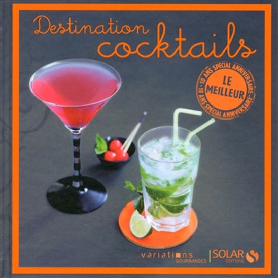 Destination cocktails - COLLECTIF