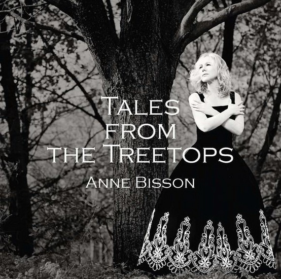Tales From The Treetops - ANNE BISSON