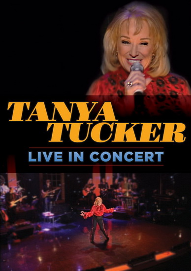 Tanya Tucker Live In Concert - TUCKER TANYA
