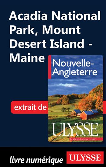 Acadia National Park, Mount Desert Island - Maine - COLLECTIF ULYSSE