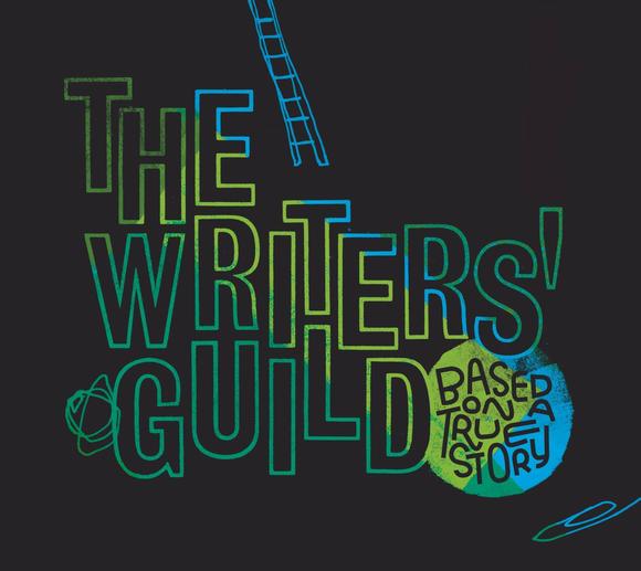 Based on a True Story - WRITERS' GUILD THE