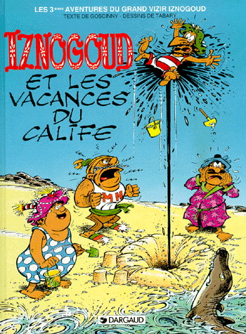 les Vacances du Calife #03 - GOSCINNY - TABARY