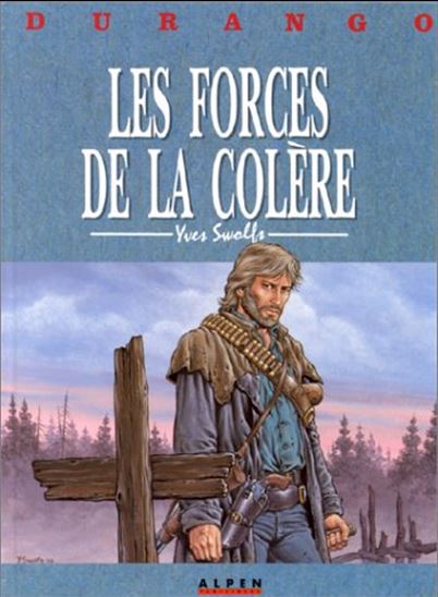 Forces de la colère #02 - YVES SWOLFS