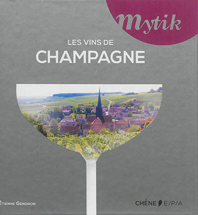 Les Vins de Champagne - ETIENNE GENDRON
