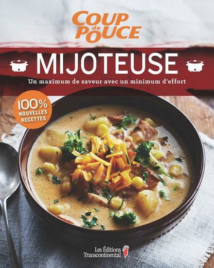 Mijoteuse : un maximum de saveur avec un minimum d&#39;effort - COLLECTIF