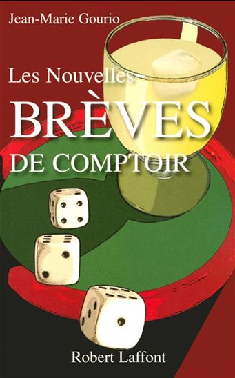 Les Nouvelles brèves de comptoir - JEAN-MARIE GOURIO