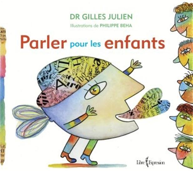 Parler pour les enfants - GILLES JULIEN - PHILIPPE BÉHA